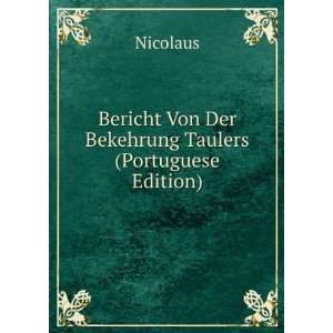  Bericht Von Der Bekehrung Taulers (Portuguese Edition 