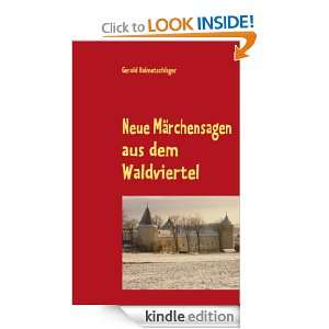 Neue Märchensagen aus dem Waldviertel (German Edition): Gerold 