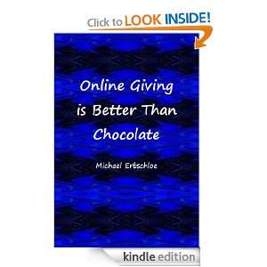 Online Giving is Better Than Chocolate Michael Erbschloe  