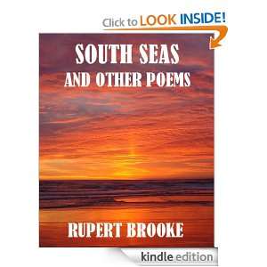 South Seas and Other Poems of Rupert Brooke Rupert Brooke  
