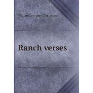  Ranch verses William Lawrence Chittenden Books