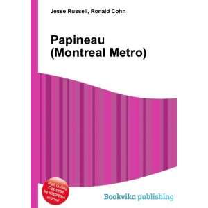 Papineau (Montreal Metro) Ronald Cohn Jesse Russell 