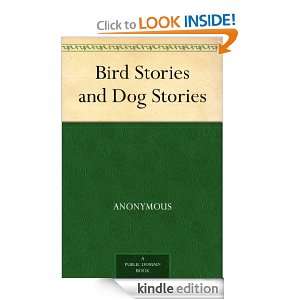 Bird Stories and Dog Stories Anonymous  Kindle Store