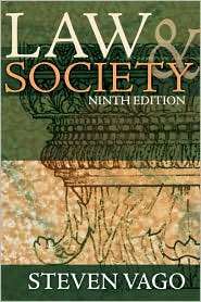 Law and Society, (0132318857), Steven Vago, Textbooks   