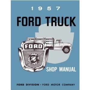  1957 FORD TRUCK Shop Service Repair Manual Book 