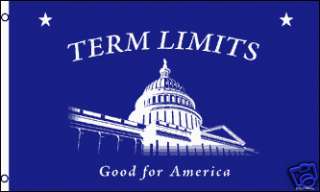 TERM LIMITS GOOD FOR AMERICA FLAG 3 x 5 BANNER  