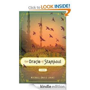 The Oracle of Stamboul: Michael David Lukas:  Kindle Store