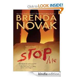 Stop Me (The Last Stand) Brenda Novak  Kindle Store