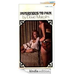 Impervious to Pain David Malcolm  Kindle Store