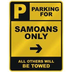   FOR  SAMOAN ONLY  PARKING SIGN COUNTRY SAMOA