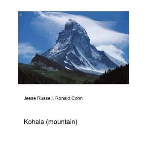 Kohala (mountain): Ronald Cohn Jesse Russell:  Books