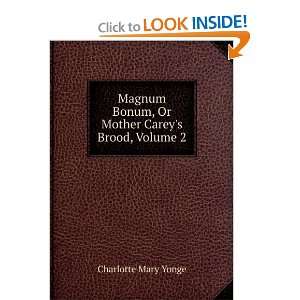  Magnum Bonum, Or Mother Careys Brood, Volume 2 Charlotte 