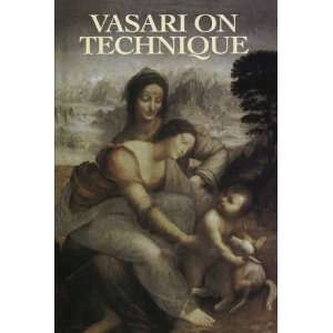   Technique (Dover Art Instruction) [Paperback] Giorgio Vasari Books