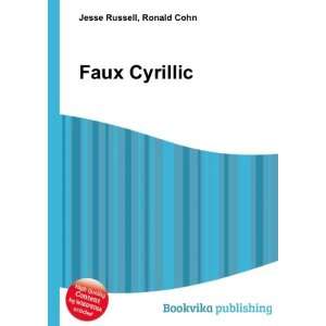  Faux Cyrillic Ronald Cohn Jesse Russell Books