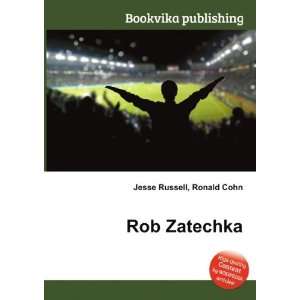 Rob Zatechka Ronald Cohn Jesse Russell  Books