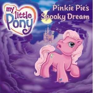  Pinkie Pies Spooky Dream Jodi/ Edwards, Ken (ILT) Huelin 