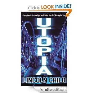 Utopia Lincoln Child  Kindle Store