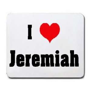  I Love/Heart Jeremiah Mousepad: Office Products