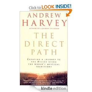 The Direct Path Andrew Harvey  Kindle Store