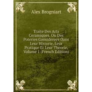   Et Leur Theorie, Volume 1 (French Edition) Alex Brogniart Books