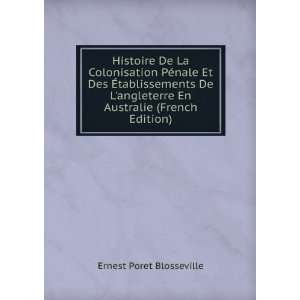  Histoire De La Colonisation PÃ©nale Et Des Ã?tablissements 