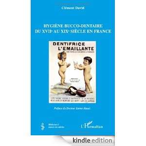 Hygiène bucco dentaire du XVIIe au XIXe siècle en France (Médecine 