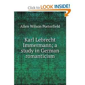   study in German romanticism Allen Wilson Porterfield Books