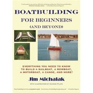   Know to Build a Sailboat, a Rowboat, [Paperback]: Jim Michalak: Books