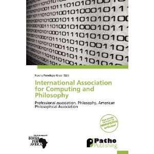   Computing and Philosophy (9786136268002) Noelia Penelope Greer Books