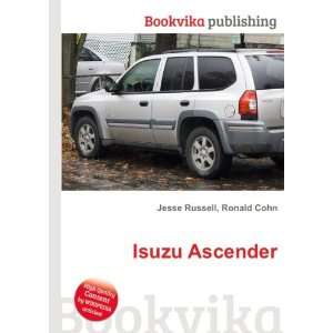  Isuzu Ascender: Ronald Cohn Jesse Russell: Books