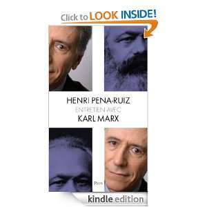 Entretien avec Karl Marx (Lentretien) (French Edition) Henri PENA 