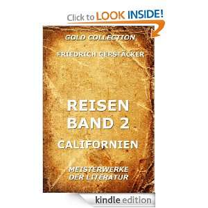 Reisen, Zweiter Band   Californien (Kommentierte Gold Collection 