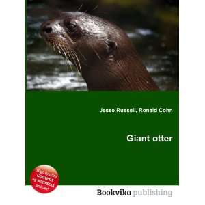 Giant otter Ronald Cohn Jesse Russell  Books