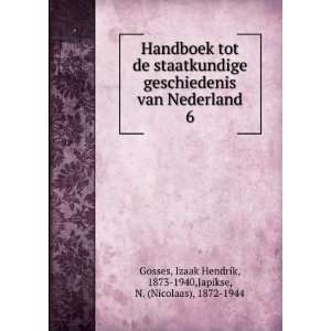   Hendrik, 1873 1940,Japikse, N. (Nicolaas), 1872 1944 Gosses Books