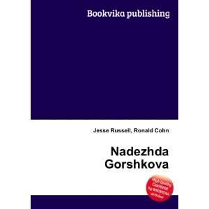  Nadezhda Gorshkova: Ronald Cohn Jesse Russell: Books