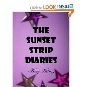  The Sunset Strip Diaries [Paperback] Amy Asbury Books
