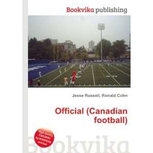  Official (Canadian football) Ronald Cohn Jesse Russell 