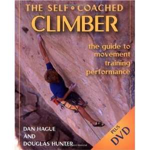  The Self Coached Climber: The Guide to Movement Training 