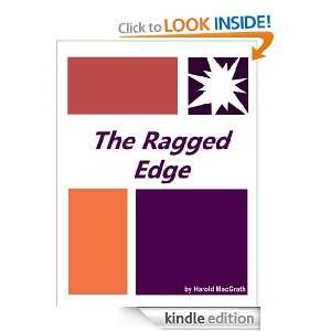 The Ragged Edge : Complete Annotated Version: Harold MacGrath:  