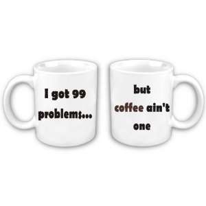  Two sided 99 Problems Coffee Mug 