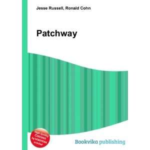 Patchway: Ronald Cohn Jesse Russell:  Books