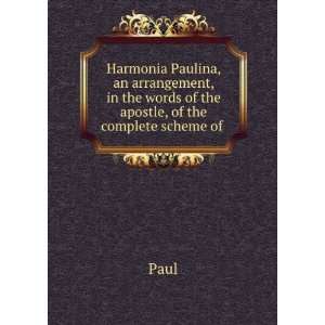  Harmonia Paulina, an arrangement, in the words of the 