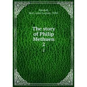   The story of Philip Methuen. 2 Mary Anna Lupton, 1830  Needell Books