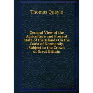   Normandy, Subject to the Crown of Great Britain Thomas Quayle Books