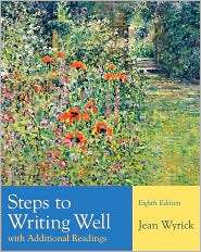 Steps to Writing Well with Additional Readings, (1428292055), Jean 