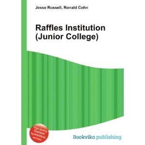   Raffles Institution (Junior College) Ronald Cohn Jesse Russell Books