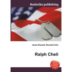  Ralph Cheli Ronald Cohn Jesse Russell Books