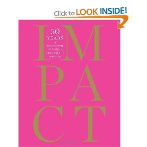    IMPACT 50 Years of the CFDA [Hardcover] Patricia Mears Books