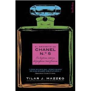  El secreto de Chanel NÂº 5 (Spanish Edition) [Paperback 