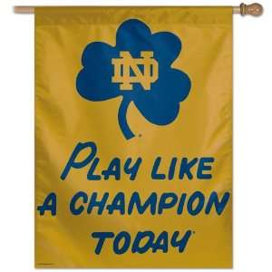  Notre Dame Banner Play Like a Champion Today College 